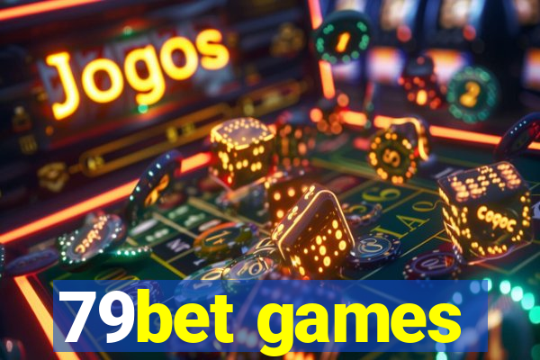 79bet games